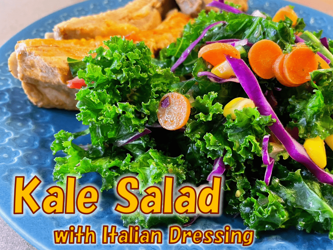 kale salad with Italian Dressing